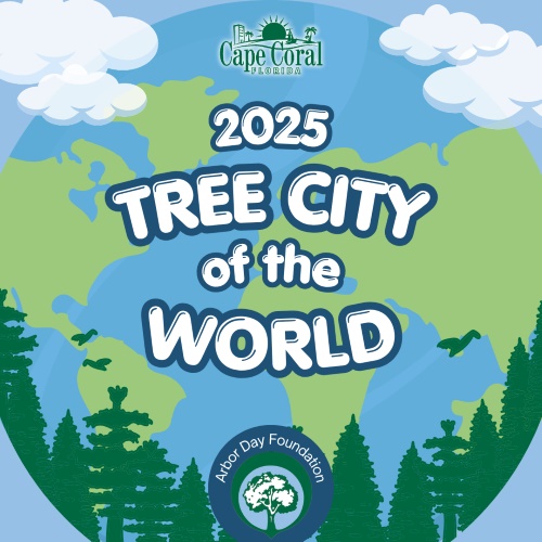 Flyer for Cape Coral's 2025 Tree City Growth Award